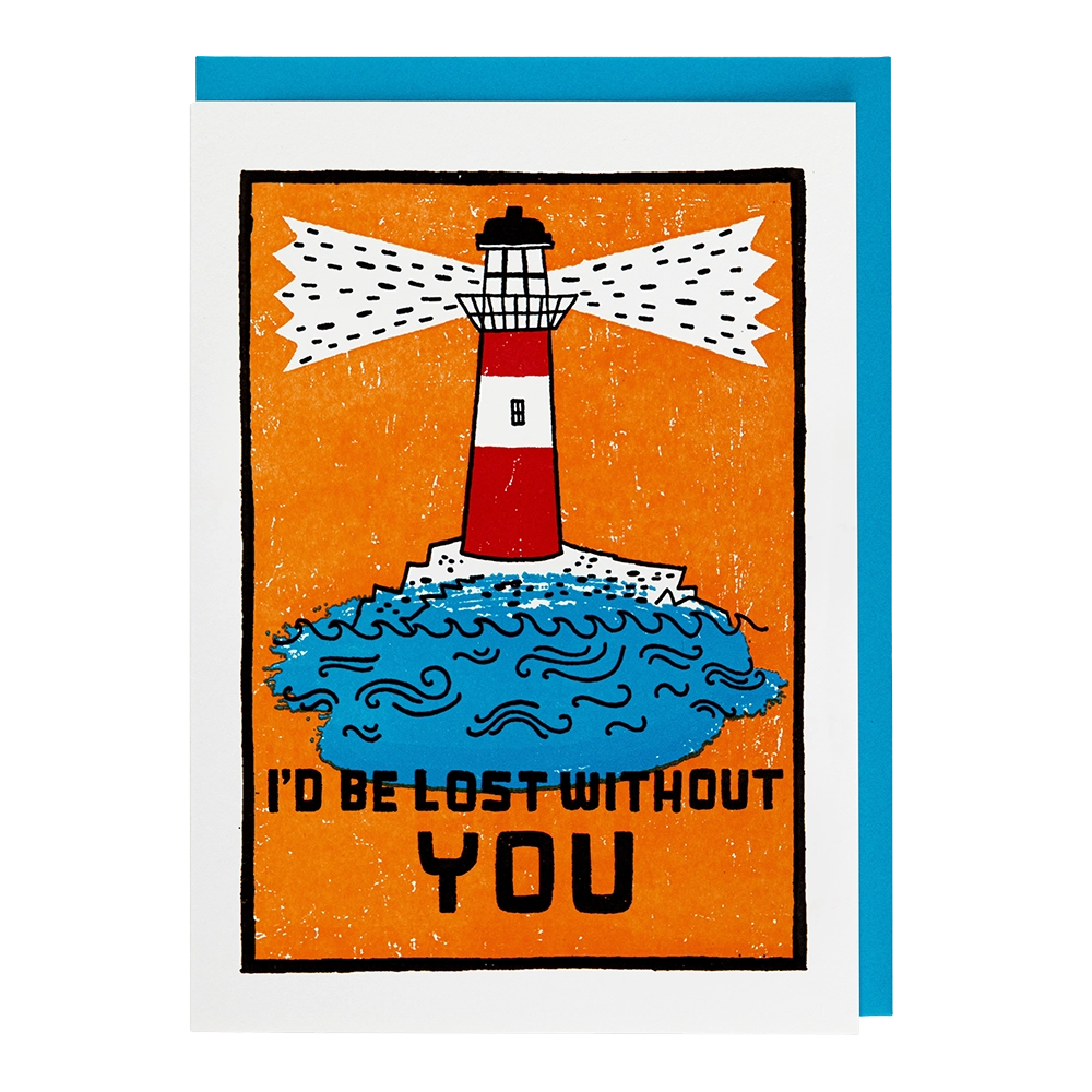 I'd Be Lost Without You letterpress greeting card by Archivist, printed in the UK on recycled paper