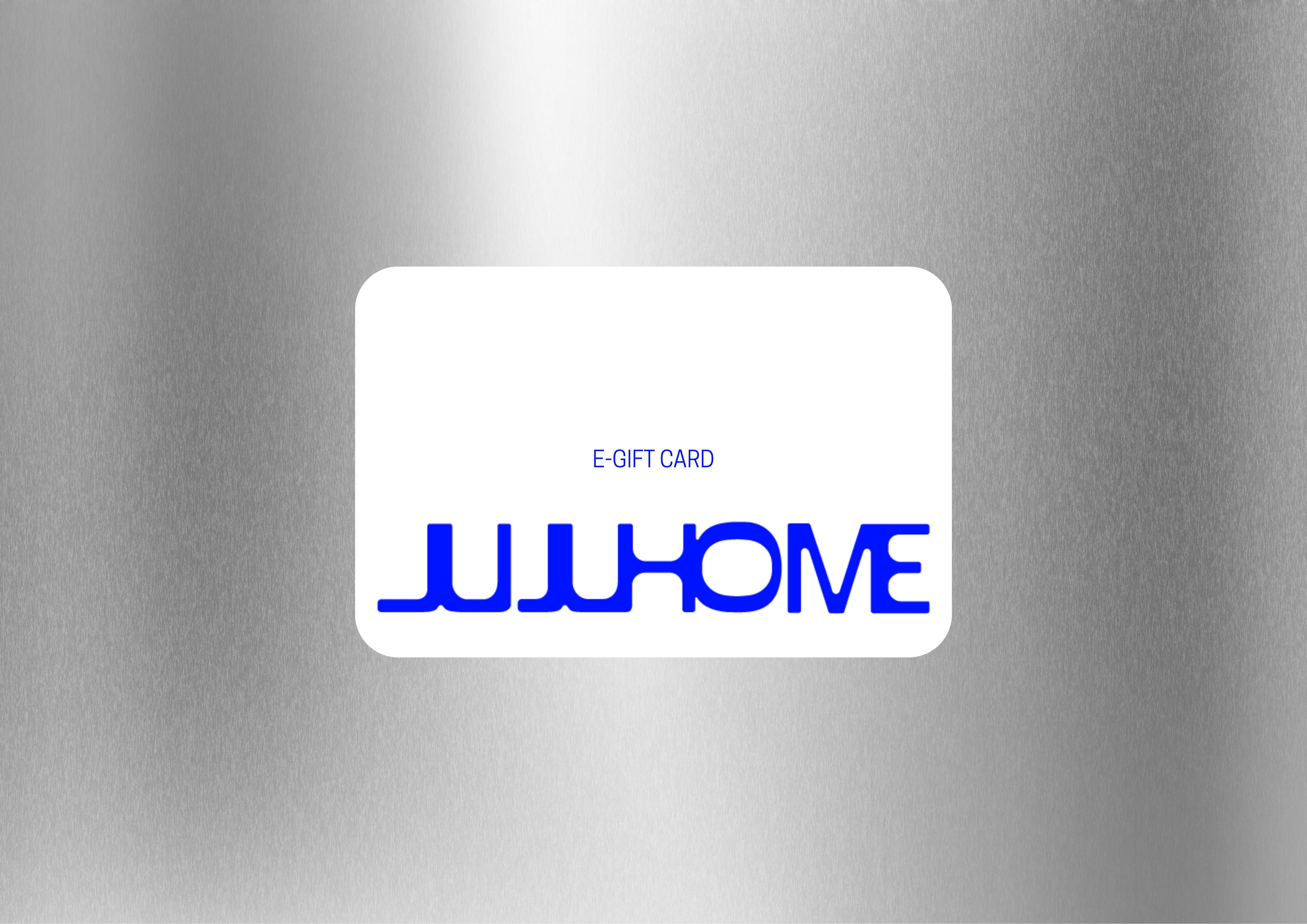 JUJUHOME E-Gift Card