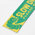 Dulton Car Message Magnet Slow Driver – detail
